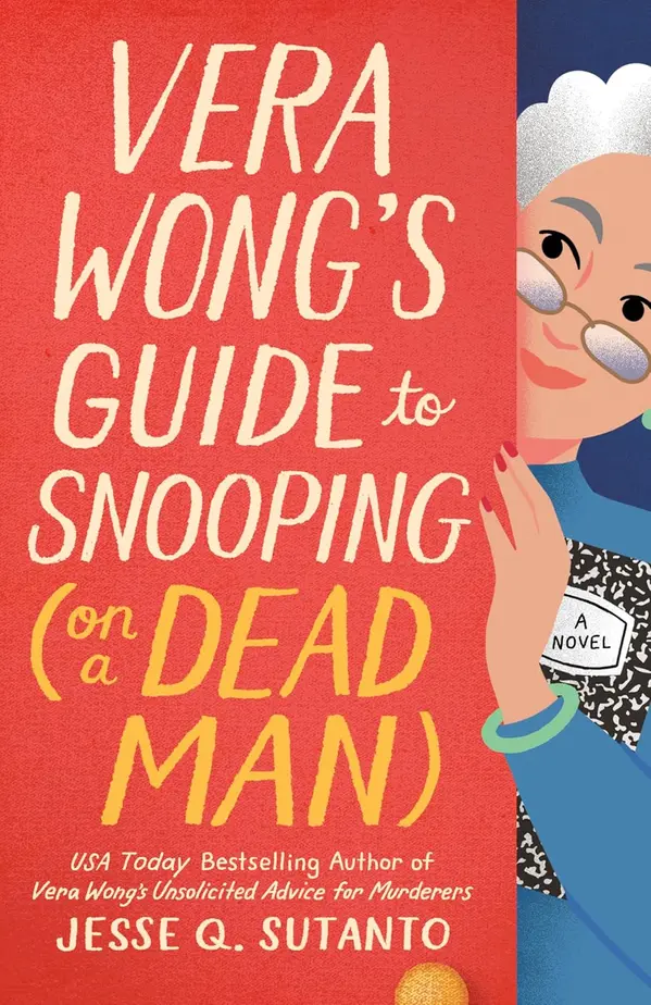 Vera Wong's Guide to Snooping (on a Dead Man) (A Vera Wang Novel) by Jesse Q. Sutanto cover