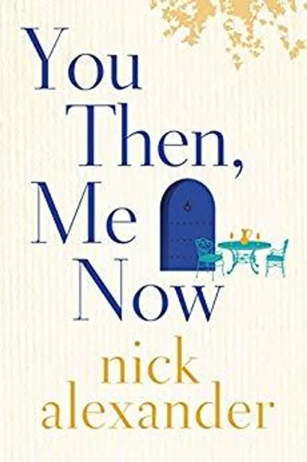 You Then, Me Now by Nick Alexander cover