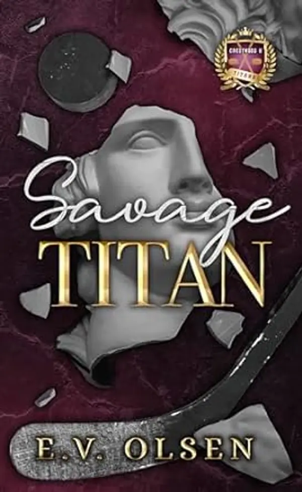 Savage Titan (North Shore Titans Hockey #1) by E.V. Olsen cover