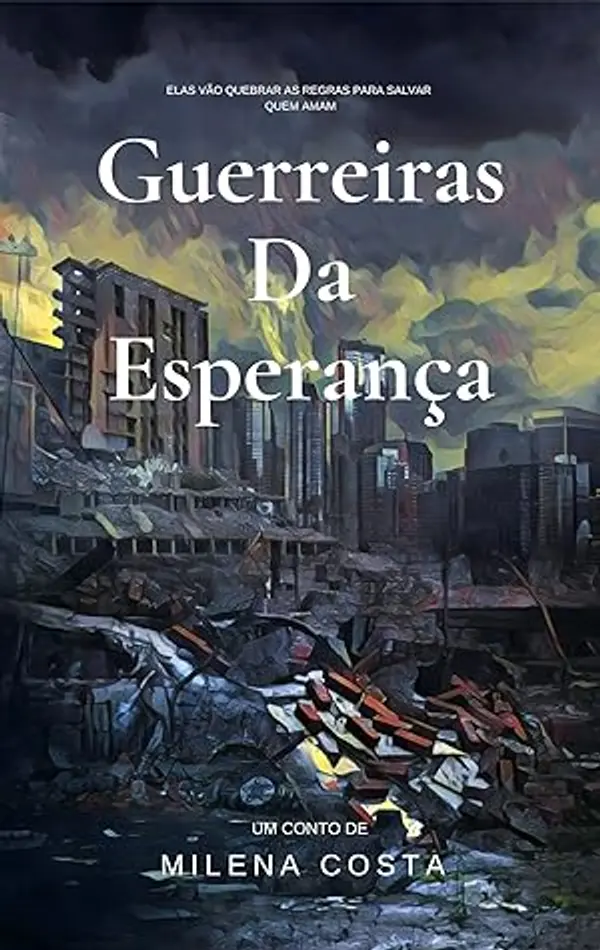 Guerreiras da Esperança (Portuguese Edition) by Milena Costa cover
