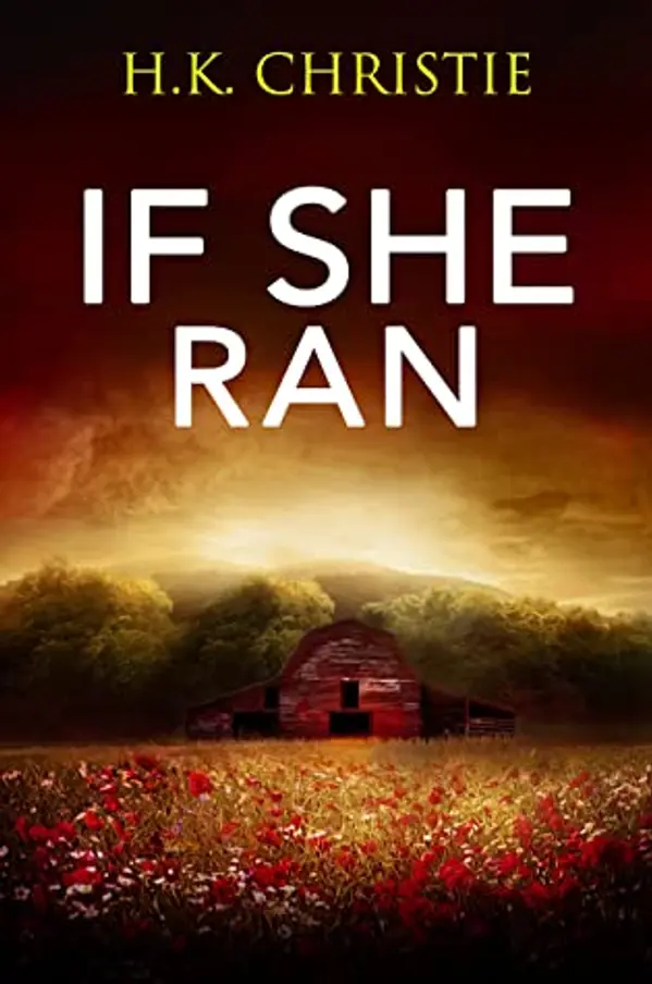 If She Ran (Martina Monroe, #2) by H.K. Christie cover