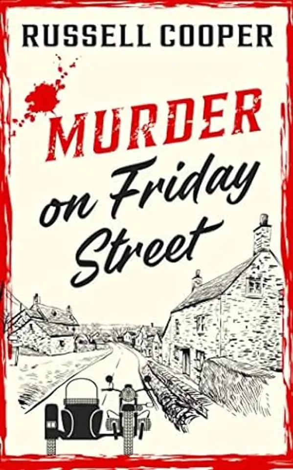 Murder On Friday Street (Friday Street Murder Mysteries Book 1) by Russell Cooper cover