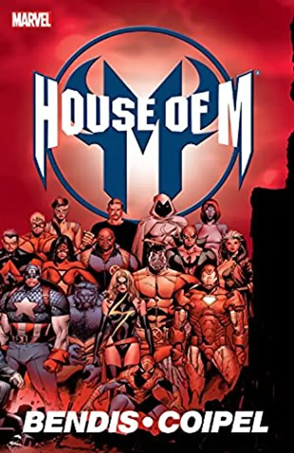 House of M by Brian Michael Bendis cover