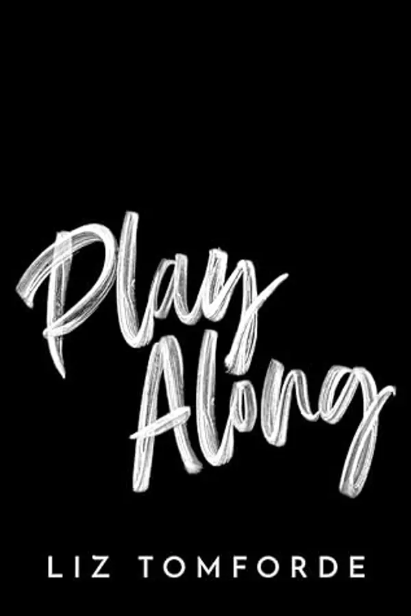 Play Along (Windy City #4) by Liz Tomforde cover