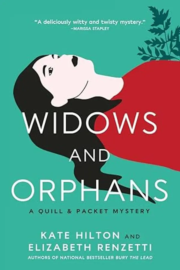 Widows and Orphans (Quill & Packet Mystery, #2) by Elizabeth Renzetti cover