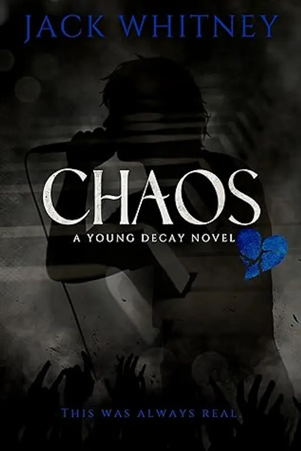 CHAOS (Young Decay, #2) by Jack Whitney cover