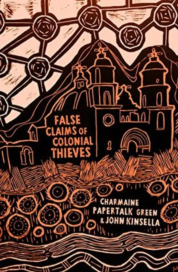 False Claims of Colonial Thieves by Charmaine Papertalk Green cover