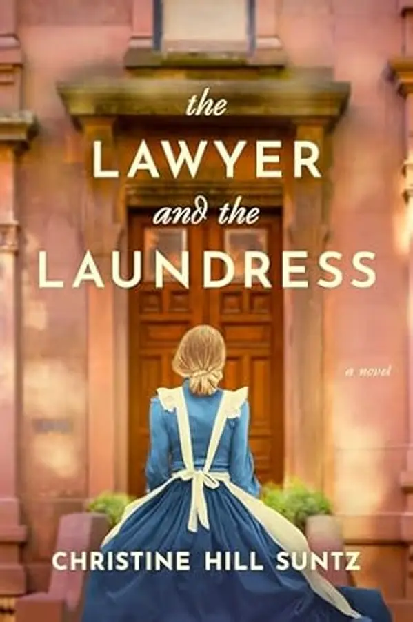 The Lawyer and the Laundress by Christine Hill Suntz cover