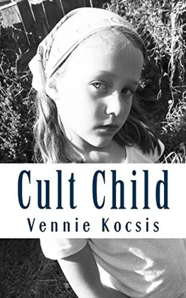 Cult Child by Vennie Kocsis cover