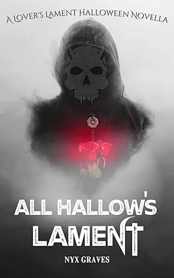 All Hallow's Lament: A Lover's Lament Halloween Novella by Nyx Graves cover