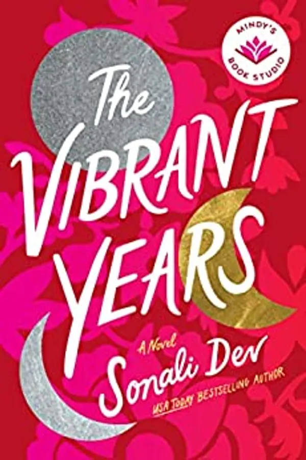 The Vibrant Years by Sonali Dev cover