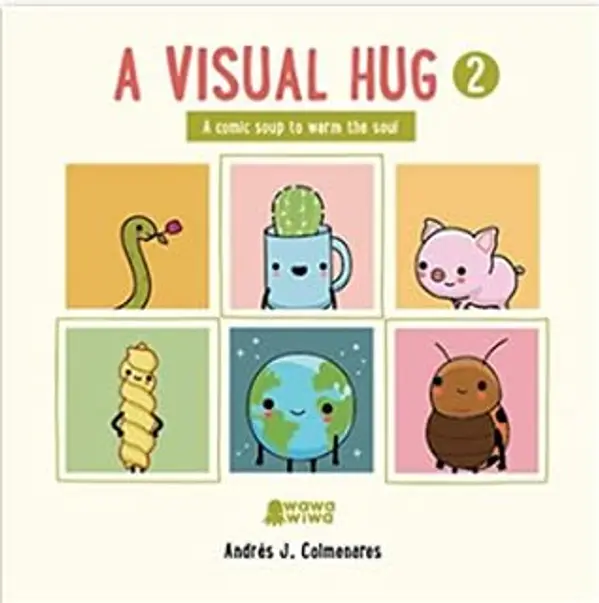 A Visual Hug 2 by Andrés J. Colmenares cover
