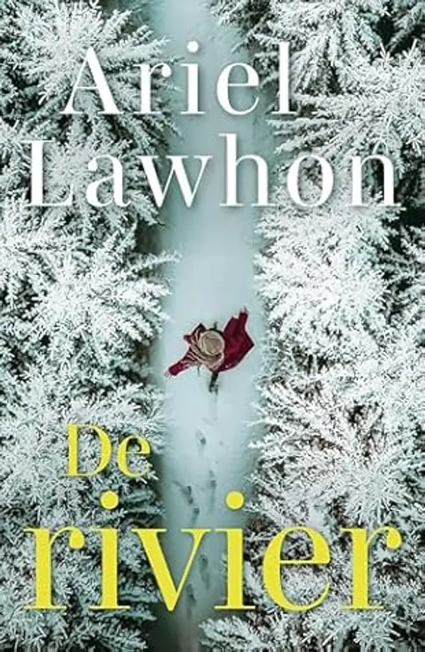 De rivier by Ariel Lawhon cover