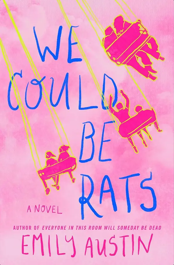 We Could Be Rats by Emily R. Austin cover