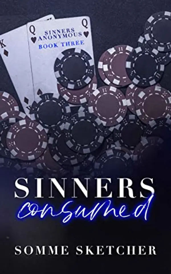 Sinners Consumed (Sinners Anonymous, #3) by Somme Sketcher cover