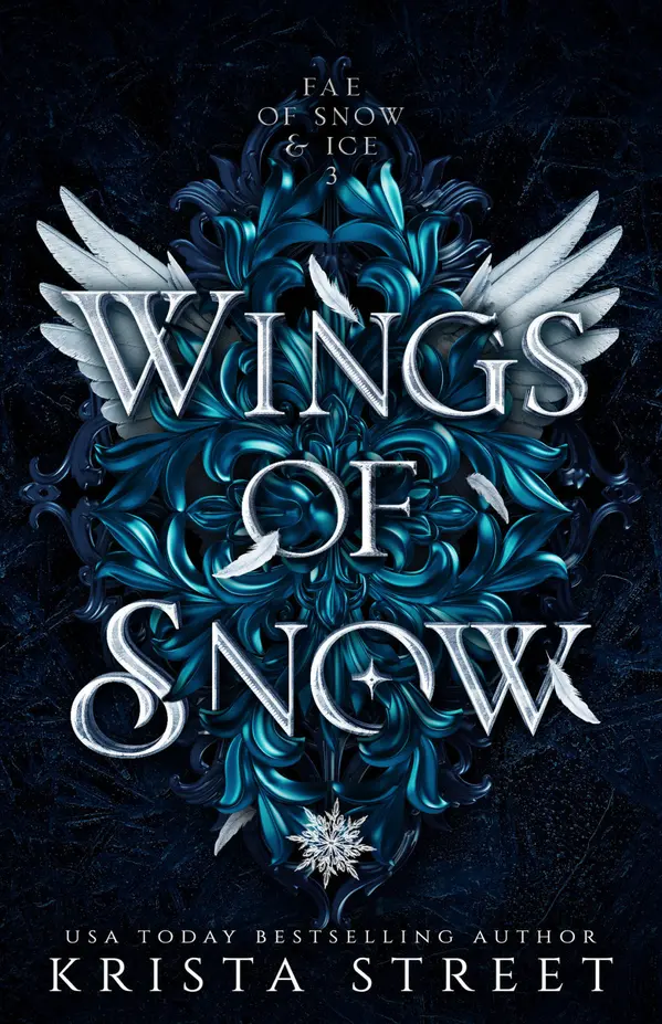 Wings of Snow: Fae Fantasy Romance (Fae of Snow & Ice, #3) by Krista Street cover