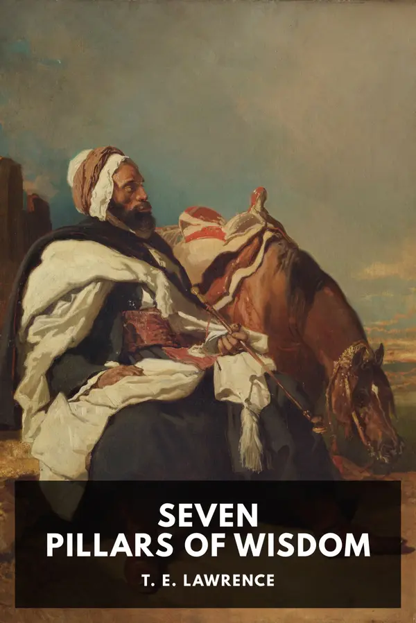 Seven Pillars of Wisdom by T. E. Lawrence cover