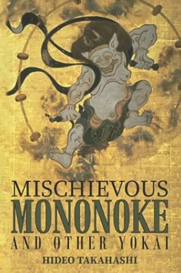 Mischievous Mononoke and Other Yokai by Hideo Takahashi cover