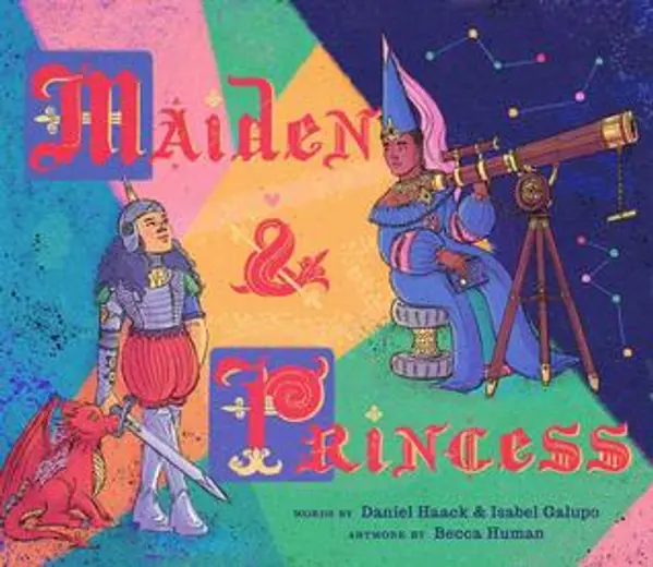 Maiden & Princess by Daniel Haack cover