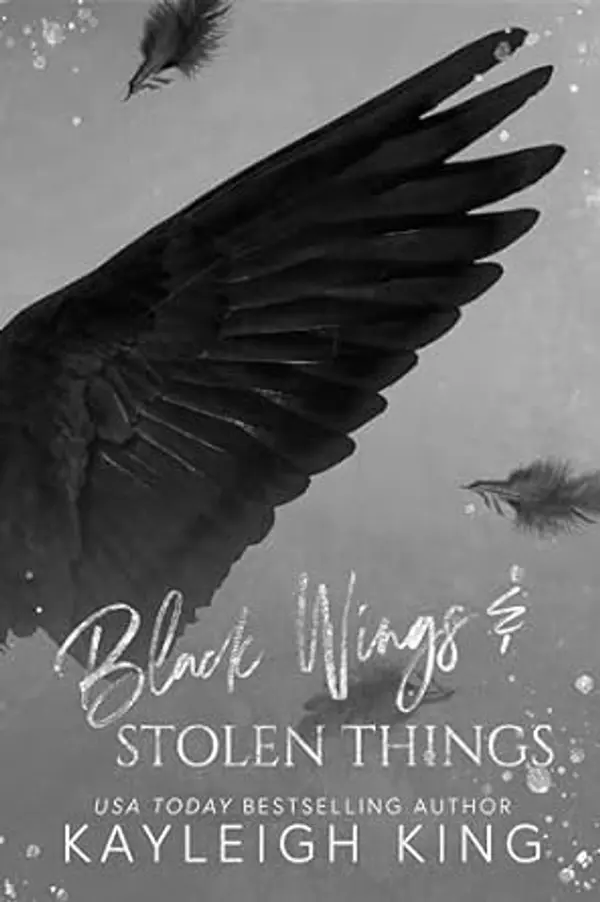 Black Wings & Stolen Things by Kayleigh   King cover