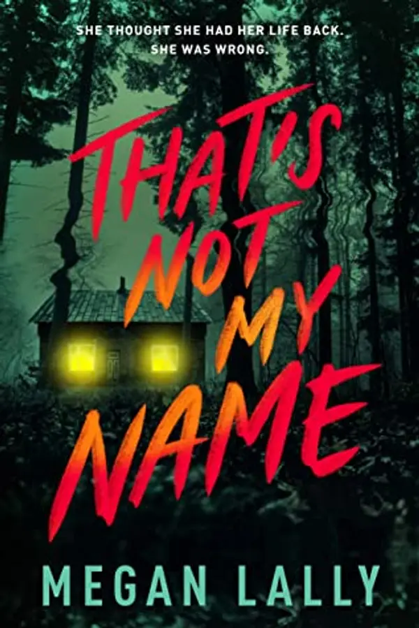 That's Not My Name by Megan Lally cover