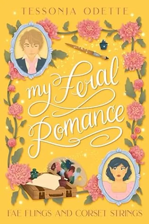 My Feral Romance (Fae Flings and Corset Strings) by Tessonja Odette cover