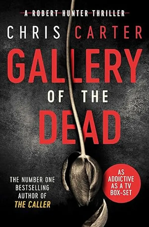 Gallery of the Dead (Robert Hunter #9) by Chris Carter cover