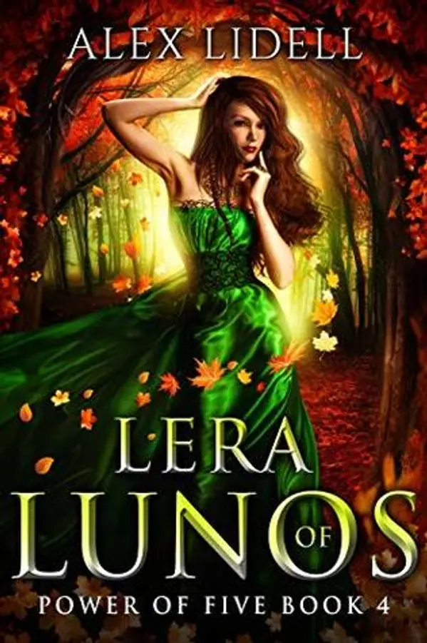 Lera of Lunos (Power of Five, #4) by Alex Lidell cover