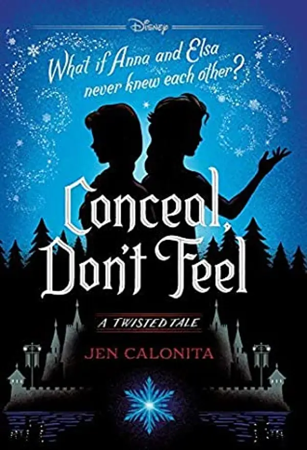 Conceal, Don't Feel by Jen Calonita cover