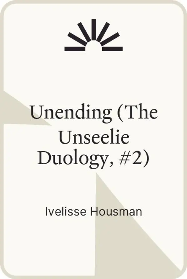 Unending (The Unseelie Duology, #2) by Ivelisse Housman cover