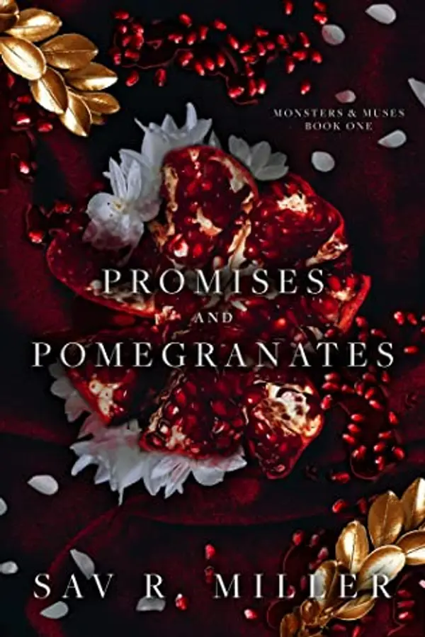 Promises and Pomegranates (Monsters & Muses, #1) by Sav R. Miller cover