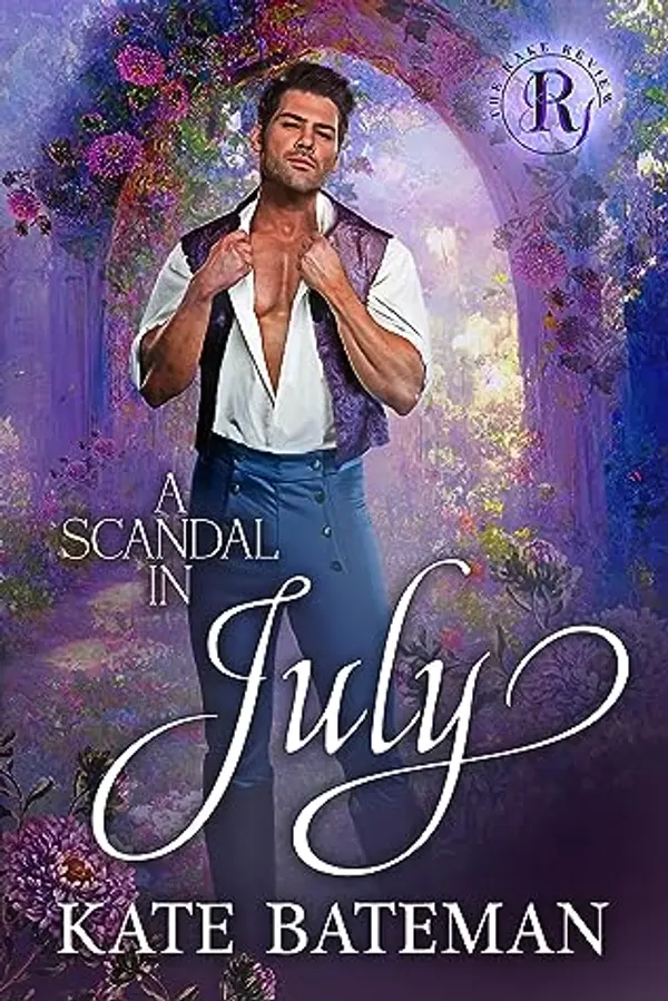 A Scandal in July (Ruthless Rivals #3.7; The Rake Review #7) by Kate Bateman cover