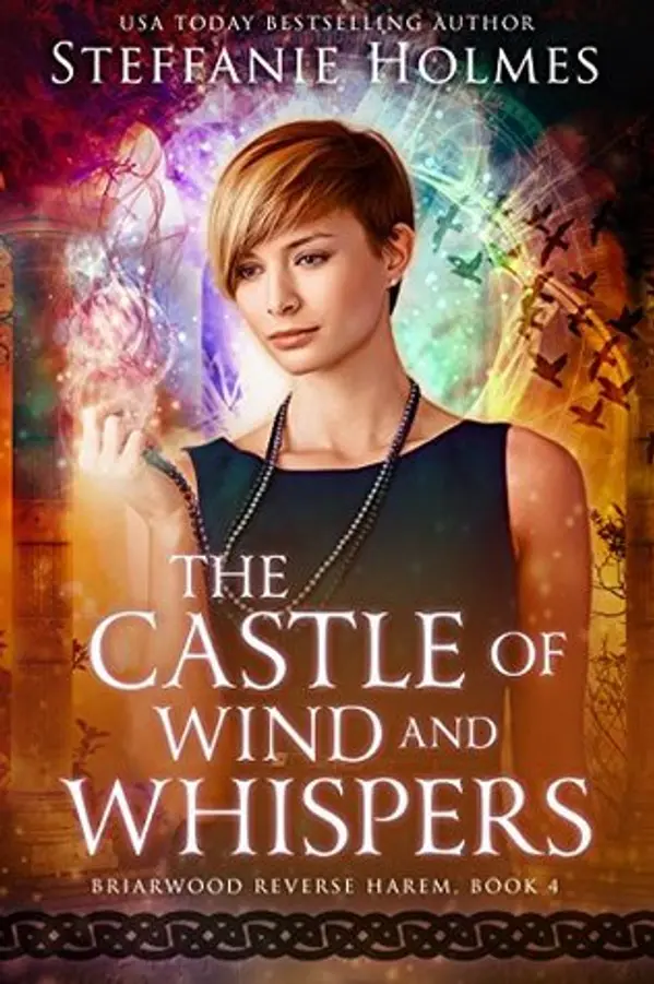 The Castle of Wind and Whispers (Briarwood Reverse Harem, #4) by Steffanie Holmes cover