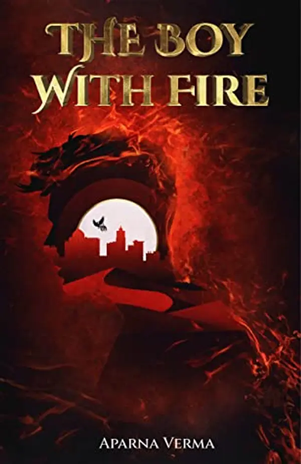 The Boy with Fire by Aparna Verma cover
