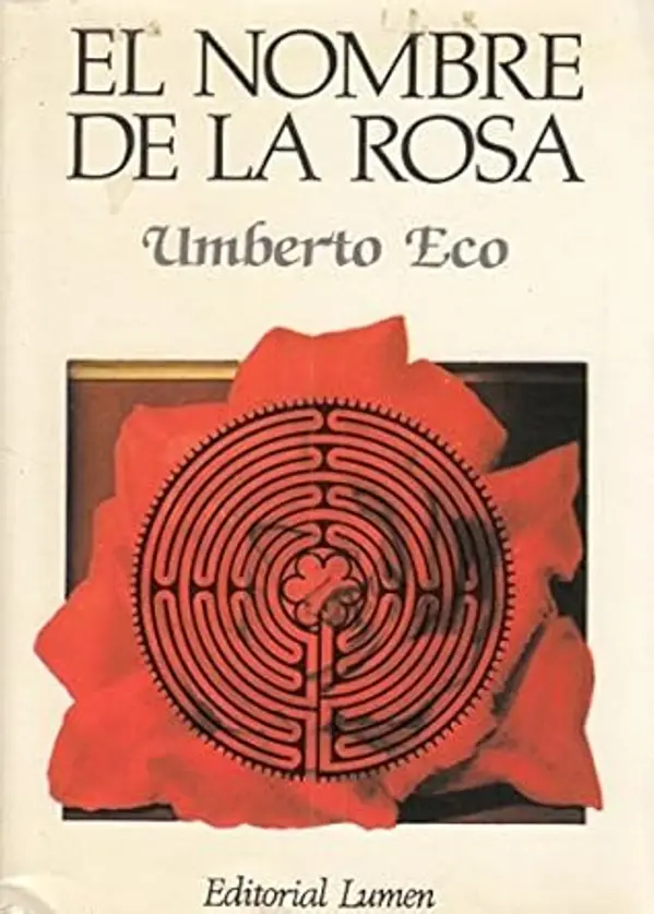 El Nombre De La Rosa/The Name Of The Rose by Umberto Eco cover