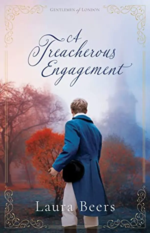 A Treacherous Engagement (Gentlemen of London #1) by Laura Beers cover