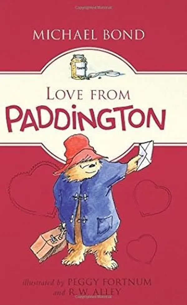 Love from Paddington by Bond, Michael (2014) Hardcover by Unknown Author cover