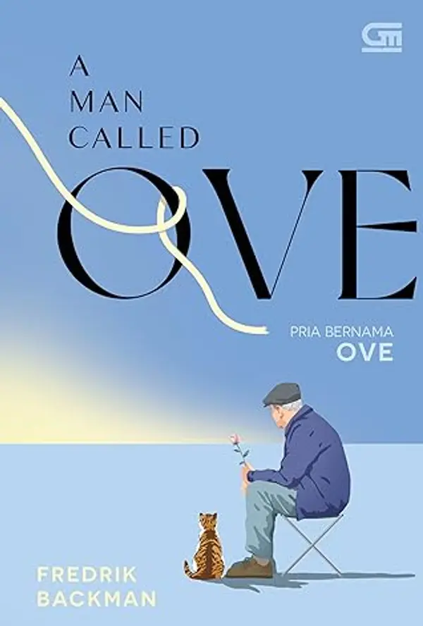 A Man Called Ove - Pria Bernama Ove by Fredrik Backman cover