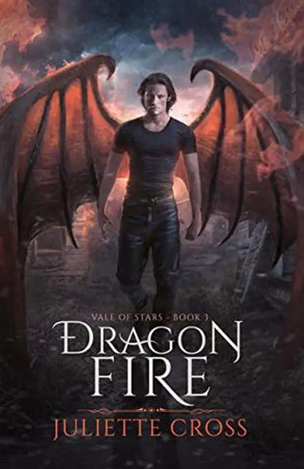Dragon Fire (Vale of Stars #3) by Juliette Cross cover
