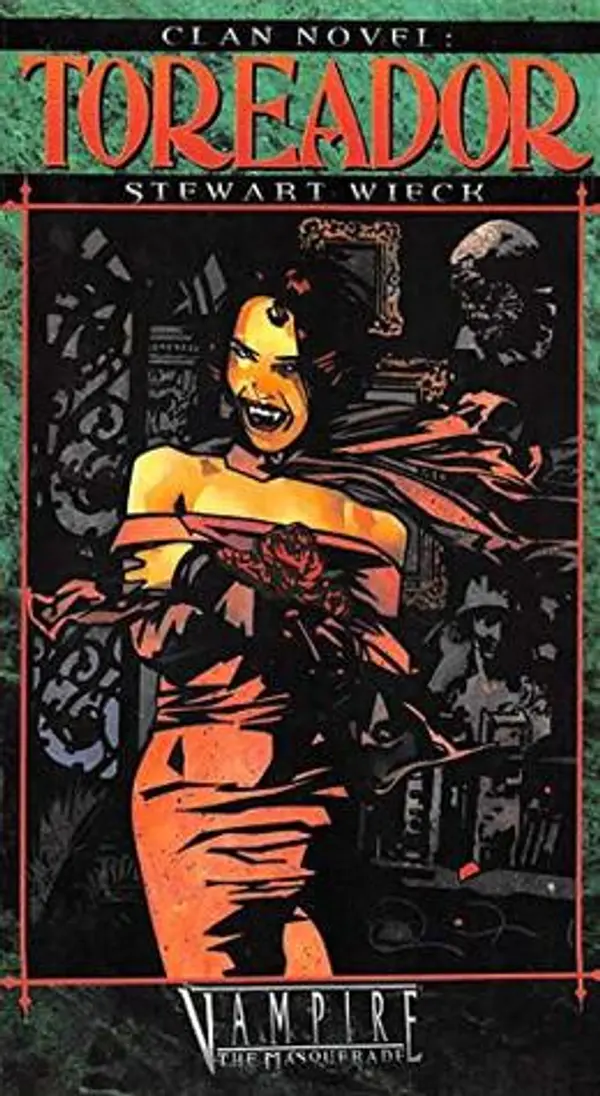 Clan Novel Toreador: Book 1 of The Clan Novel Saga by Stewart Wieck cover