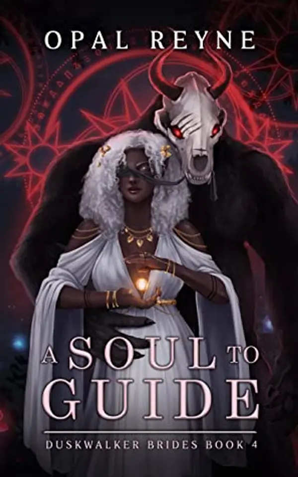 A Soul to Guide (Duskwalker Brides, #4) by Opal Reyne cover