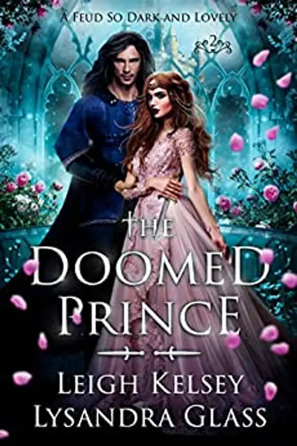 The Doomed Prince (A Feud So Dark and Lovely #2) by Leigh Kelsey cover