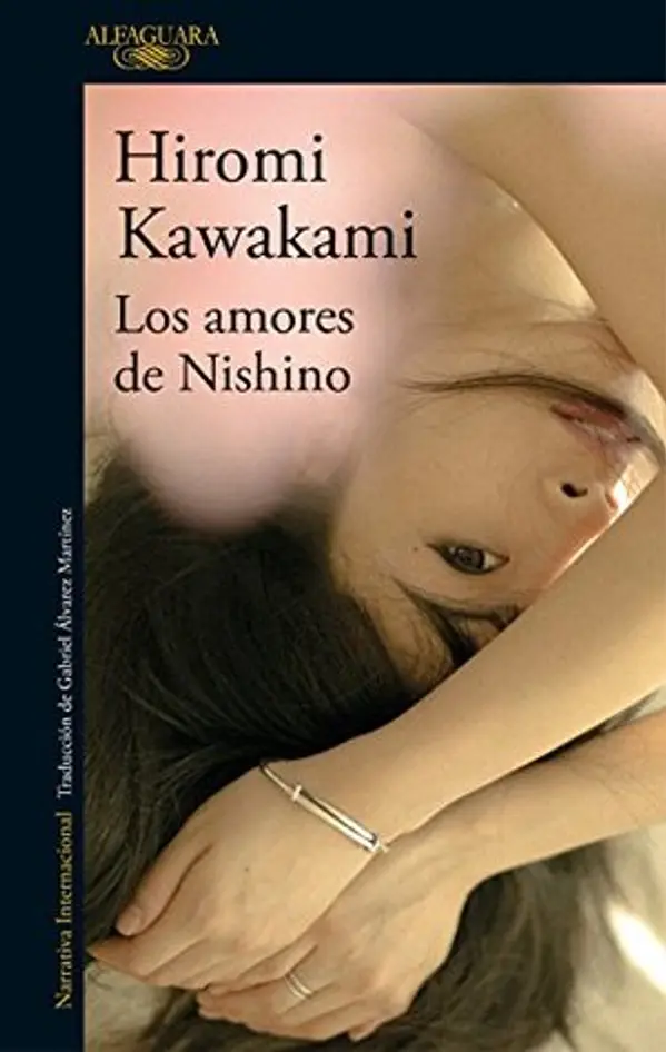 Los amores de Nishino by Hiromi Kawakami cover