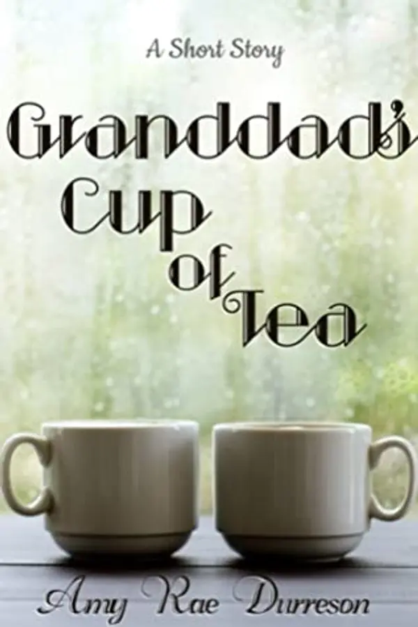 Granddad's Cup of Tea by Amy Rae Durreson cover