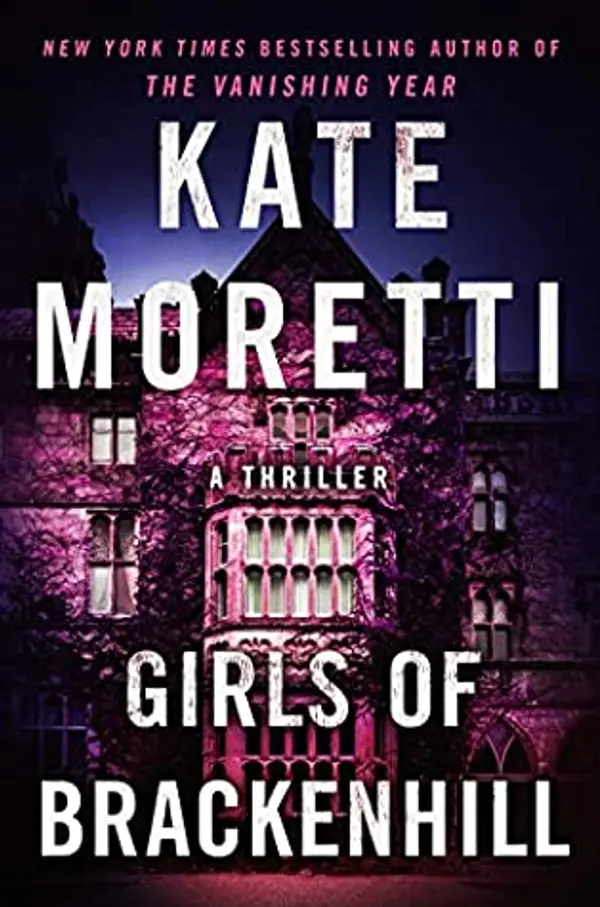 Girls of Brackenhill by Kate Moretti cover
