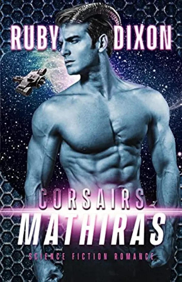 Corsairs: Mathiras (Corsair Brothers #4) by Ruby Dixon cover