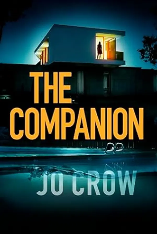 The Companion: A gripping psychological thriller with a shocking twist by Jo Crow cover