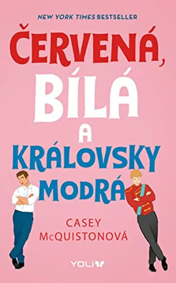 Červená, bílá a královsky modrá by Casey McQuiston cover