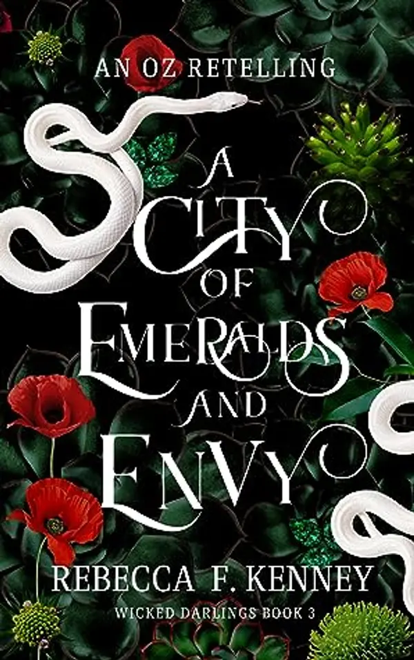 A City of Emeralds and Envy (Wicked Darlings, #3) by Rebecca F. Kenney cover