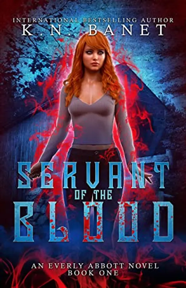 Servant of the Blood (Everly Abbott, #1) by K.N. Banet cover